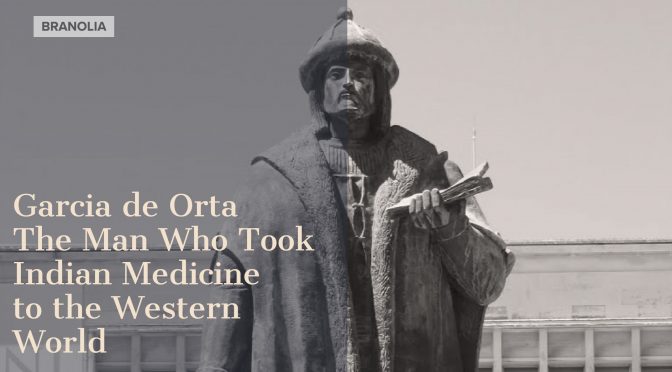 Garcia D’Orta: The Man Who Took Ayurveda to the Western World